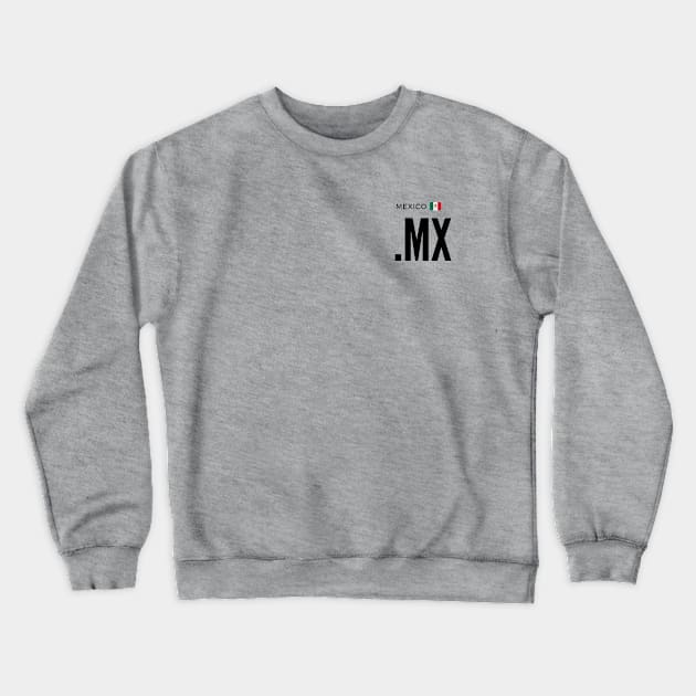 Mexico .MX domain Crewneck Sweatshirt by felipesasaki